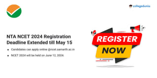NTA NCET 2024 Registration Deadline Extended till May 15; Check Revised Dates & Direct Link Here